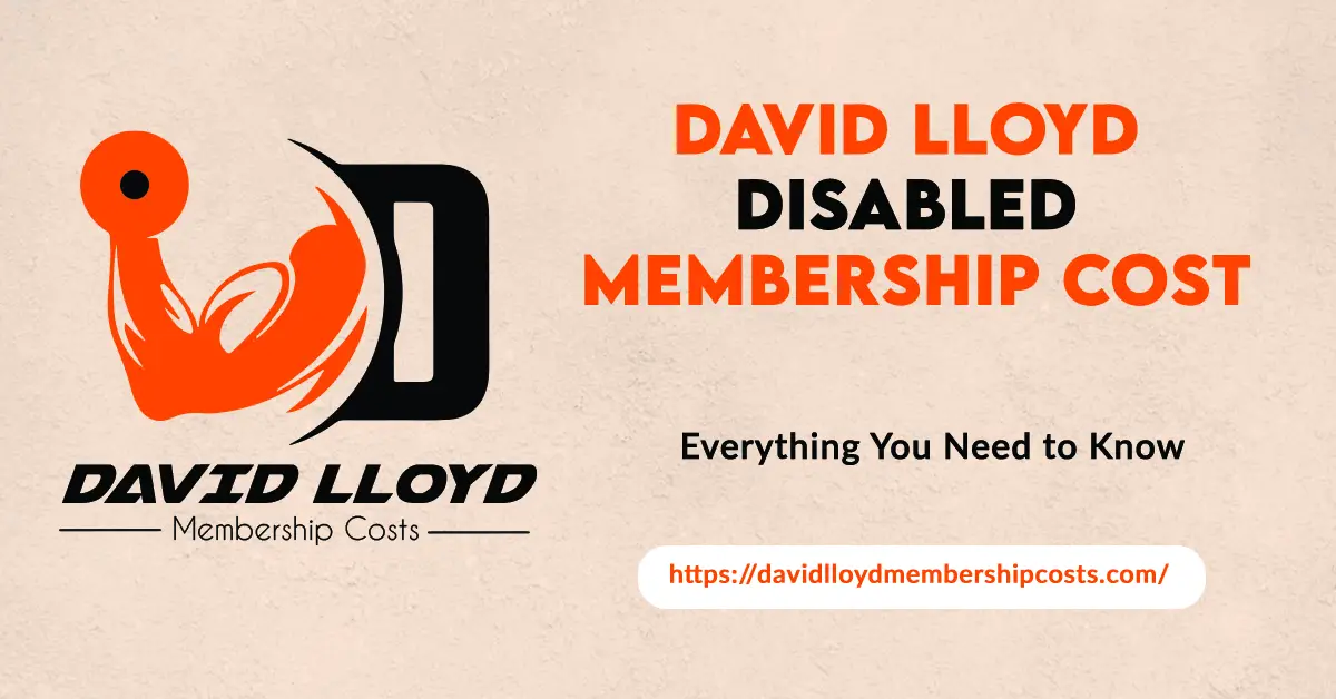 David Lloyd Disabled Membership Cost