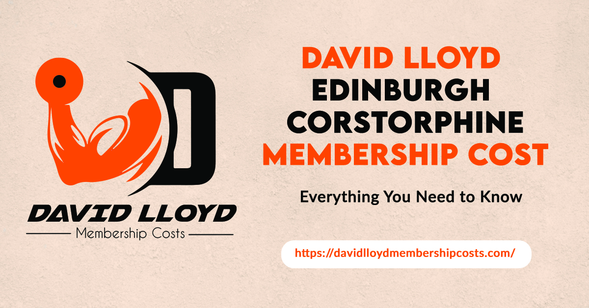David Lloyd Edinburgh Corstorphine Membership Cost